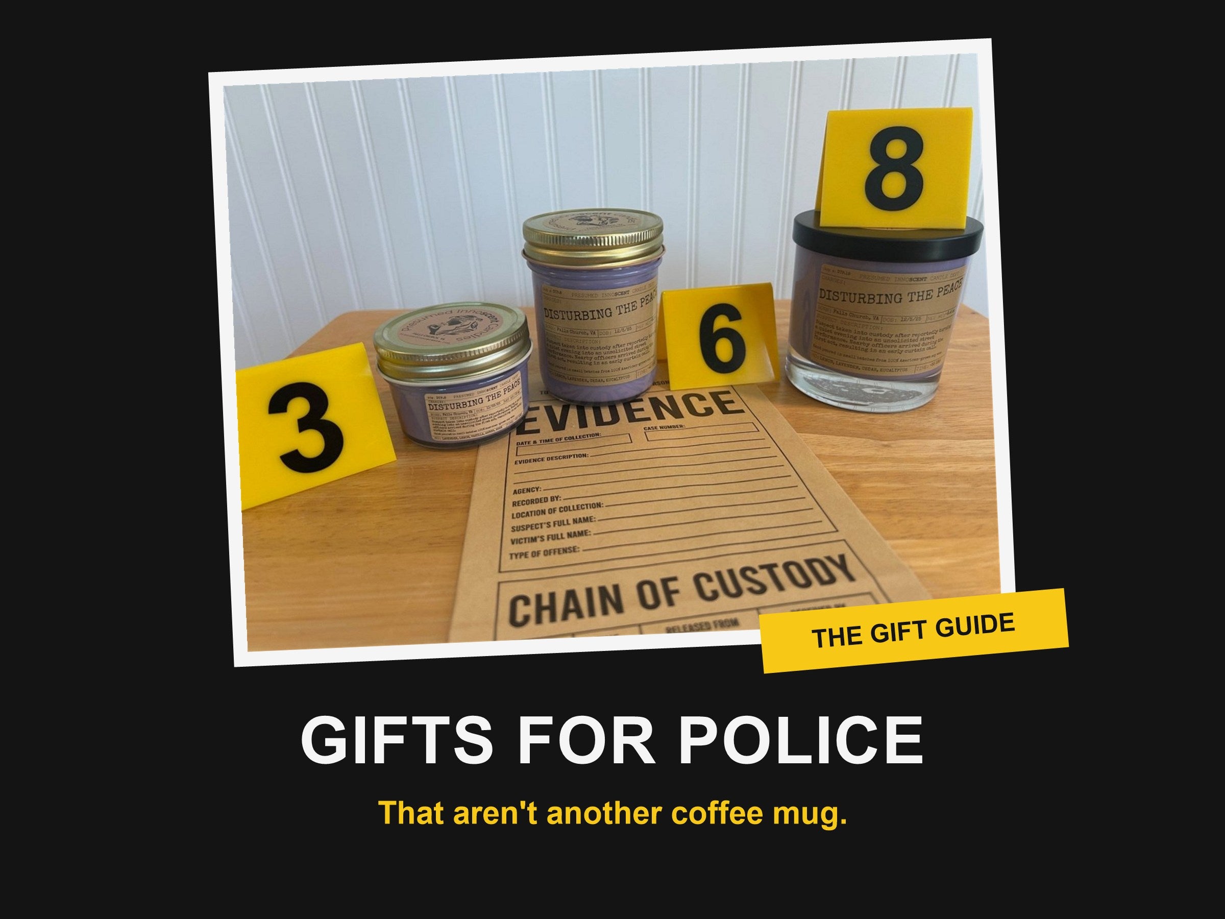 Gifts for police officers gift guide: Disturbing the Peace crime-themed soy candles in three sizes with evidence markers
